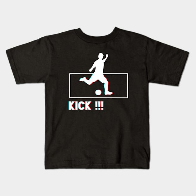 Kick !!! Kids T-Shirt by Nvcx